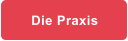 Die Praxis